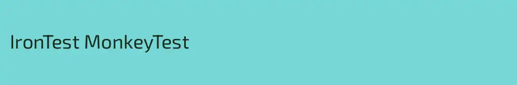 IronTest MonkeyTest